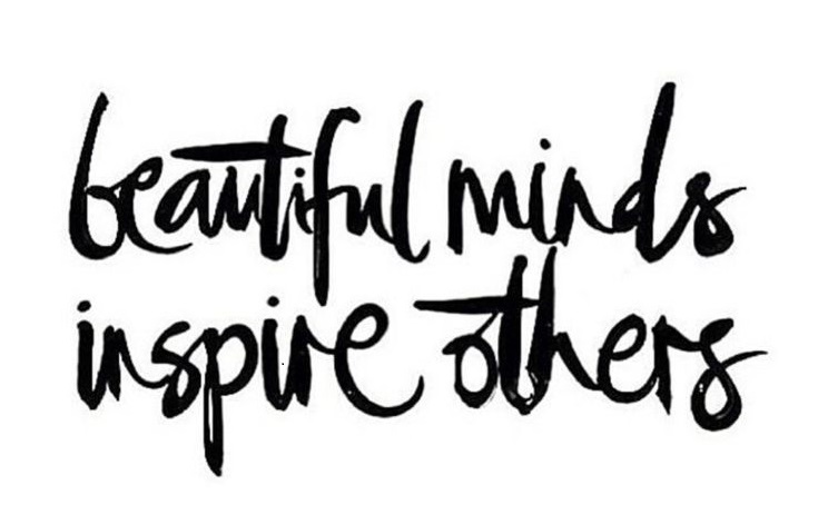 Beautiful Minds Inspire Others